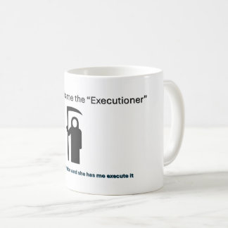 La tasse de bourreau