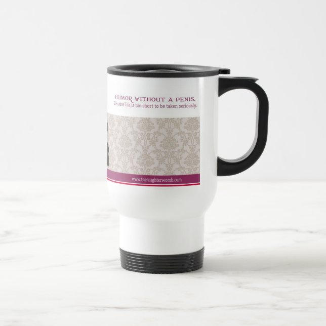 La tasse de voyage d'utérus de rire (Droite)