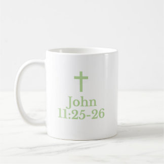 La tasse Jean 11:25-26