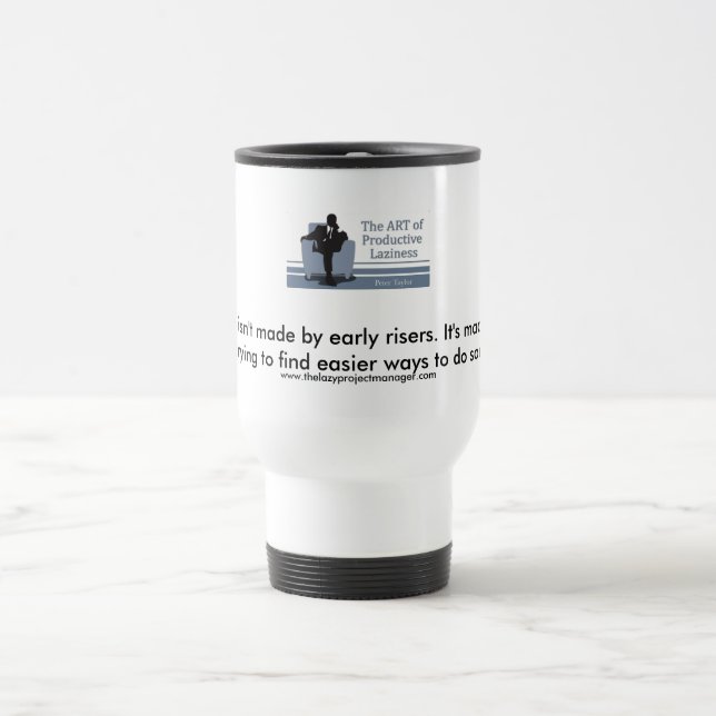 La tasse productivement paresseuse (Centre)