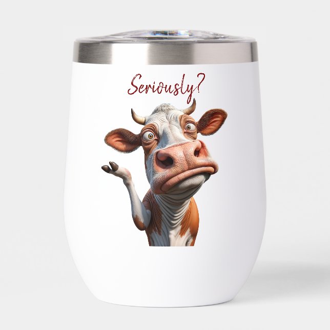 La vache sotte - "Sérieusement ?" Conception amusa (Avant)
