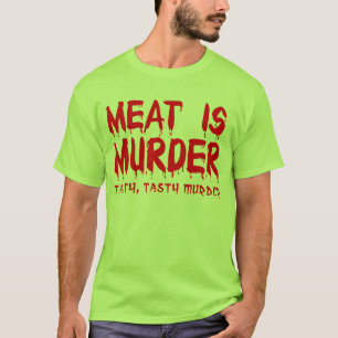 La viande est un meurtre T-shirt drôle d'humour