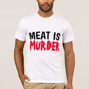 LA VIANDE EST UN T-shirt MEURTRE