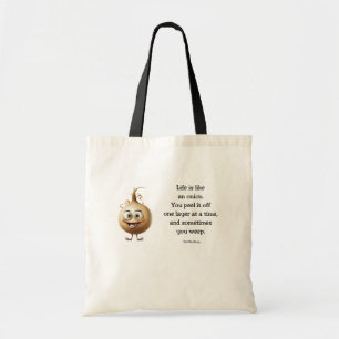 La vie comme un Sac fourre-tout d'oignon