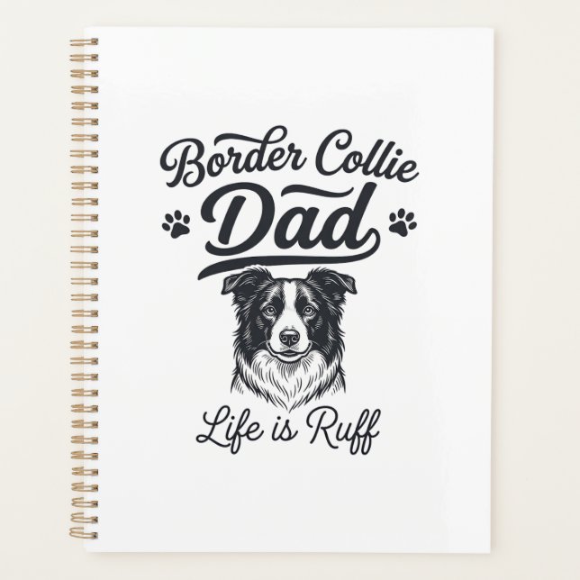 La vie de papa Border Collie est rude conception d (Devant)