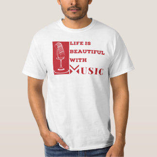 La vie est belle avec la musique Artiste T-Shirt
