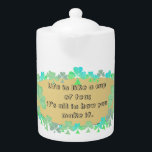"La vie est comme une tasse de thé" et théière Sha<br><div class="desc">N'avez-vous pas toujours voulu obtenir leur proverbe préféré sur une théière avec un design shamrock délicieux ? Ici,  vous pouvez et si vous voulez une personnalisation,  envoyez-moi un message et je serai très heureux de vous aider!</div>