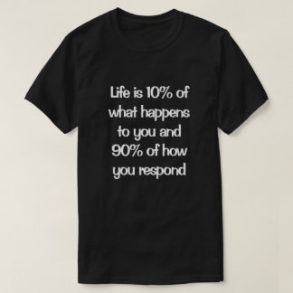 La vie est comment vous répondez T-shirt