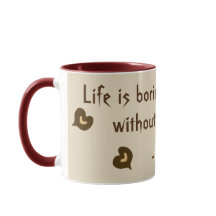 La vie est ennuyeuse sans café, la Mug brune