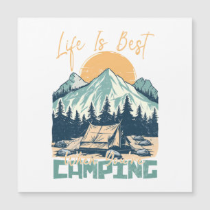 La vie est la meilleure quand vous êtes Camping -
