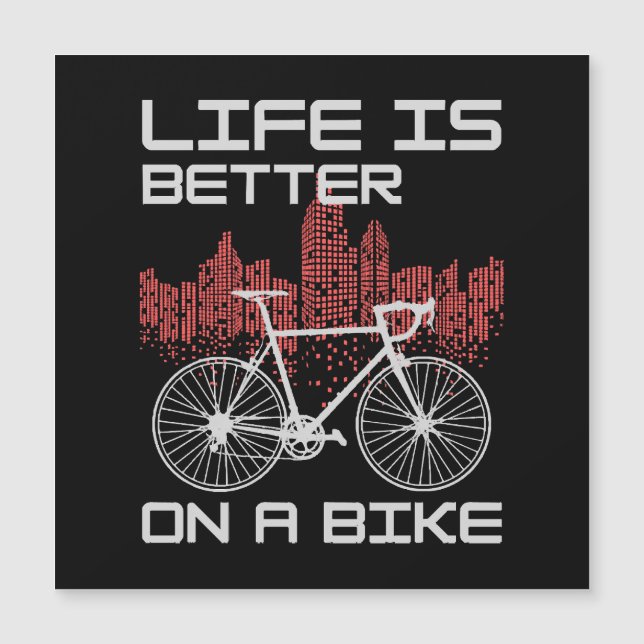 La vie est meilleure à vélo (Devant)