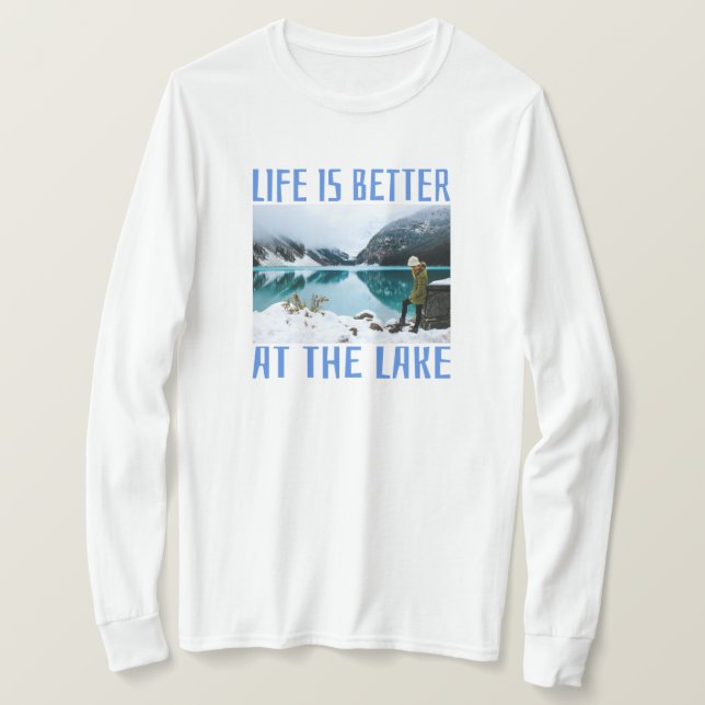La vie est meilleure au lac T-shirt (Design devant)