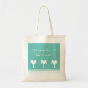 La vie est meilleure au sac fourre-tout à plage