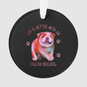 La Vie Est Meilleure Avec Le Chien-Putain Anglais