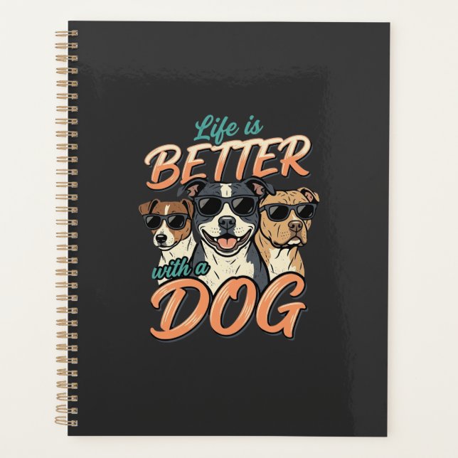 La vie est meilleure avec le vecteur de chien (Devant)
