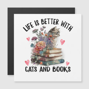 La vie est meilleure avec les chats et les livres 