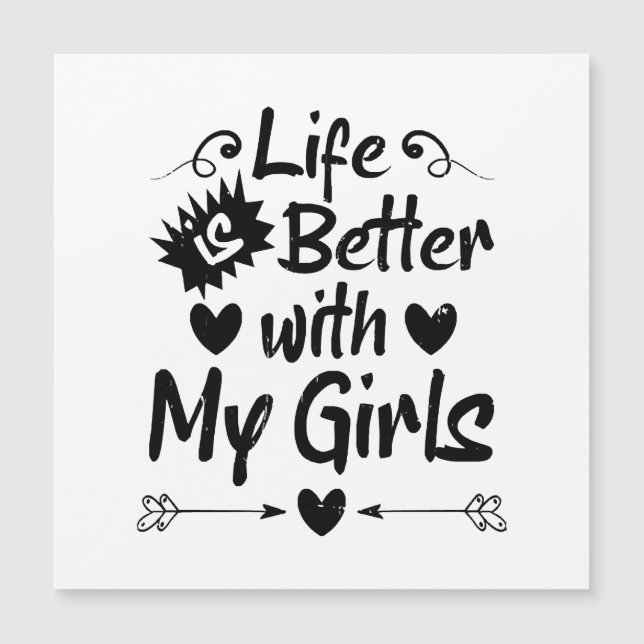 La vie est meilleure avec mes filles (Devant)