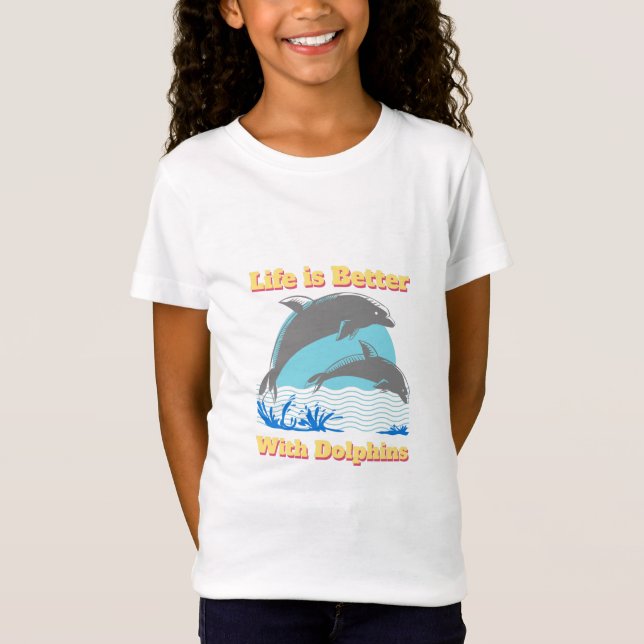 La vie est meilleure avec T-shirt Dolphins (Devant)