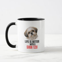 La vie est meilleure avec un mug à café Shih Tzu
