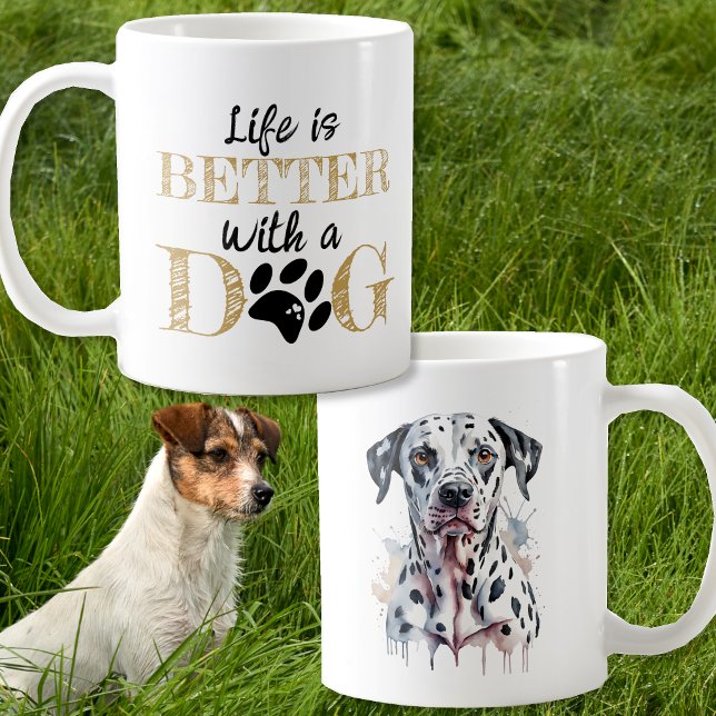 La vie est meilleure avec un mug Dalmatien pour ch (Créateur téléchargé)
