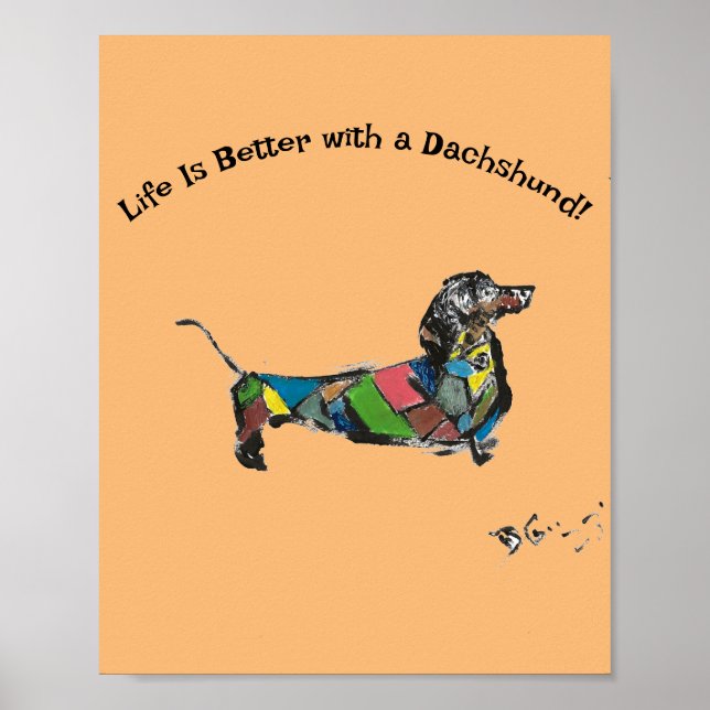La vie est meilleure avec une affiche de Dachshund (Devant)