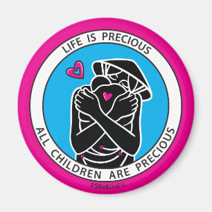 La Vie Est Précieuse 4 Pink_2.25" Magnet Rond