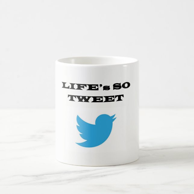 La vie est tellement TWEET tasse (Centre)