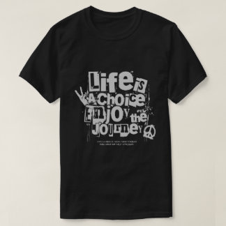 la vie est un choix profiter du voyage T-shirts