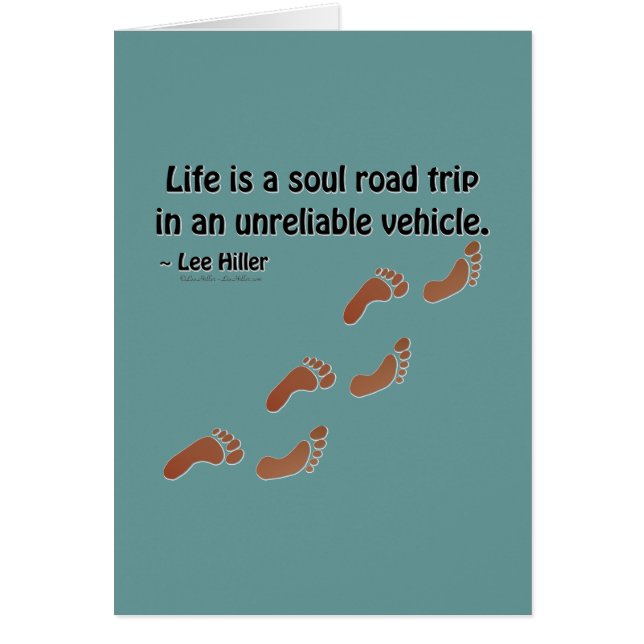 La vie est un road trip de l'âme dans un véhicule  (Devant)