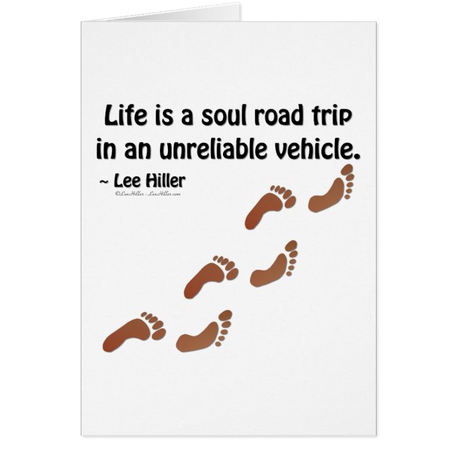 La vie est un road trip de l'âme dans un véhicule  (Devant)