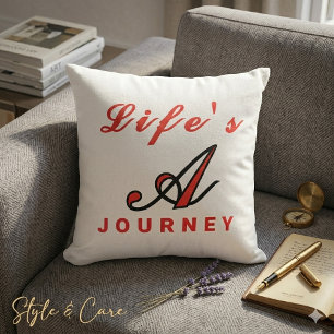 "La vie est un voyage" Motivational Accent Coussin