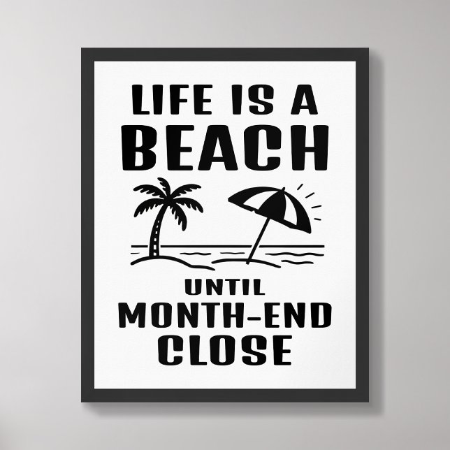 La vie est une plage Affiche drôle pour le bureau  (Créateur téléchargé)