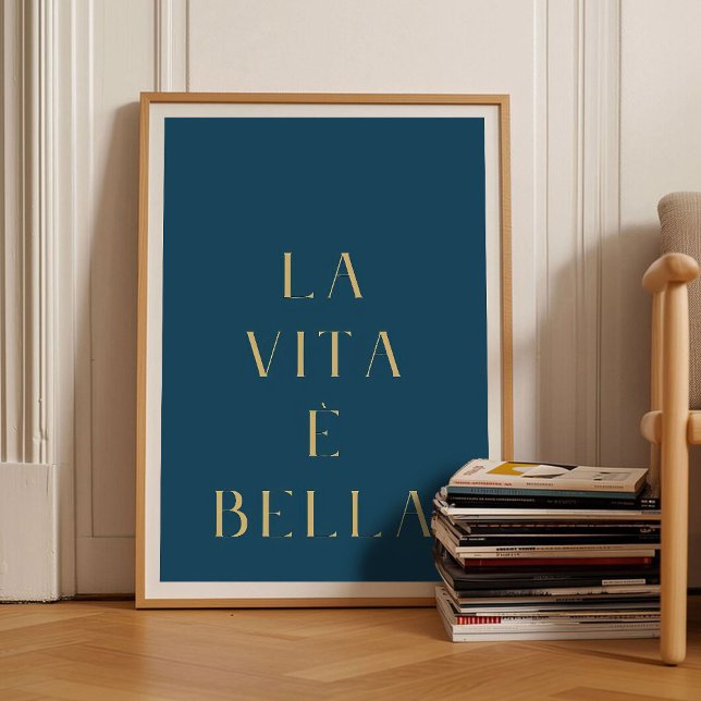 La Vita e Bella Print Life is Good Poster Motivati (Créateur téléchargé)