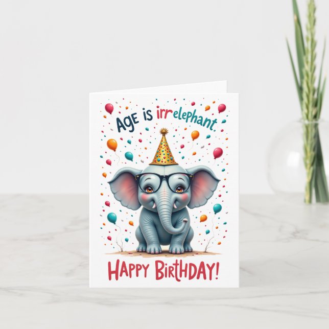 L'âge est l'éléphant !" Carte d'anniversaire Eléph (Devant)