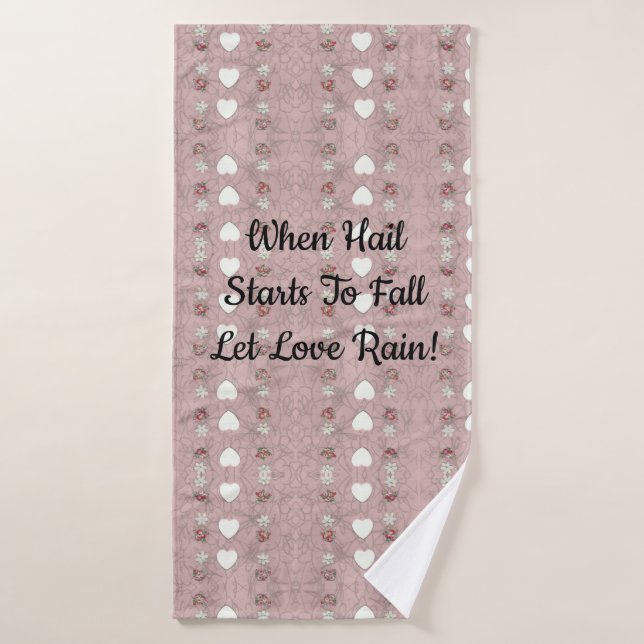 Laisse Love Rain ! (Serviette de bain)