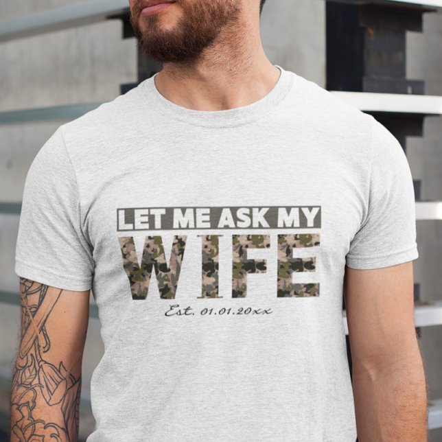 Laisse-moi demander à ma femme les hommes T-shirt (Créateur téléchargé)
