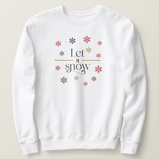 Laisser il neige Sweatshirt (Design devant)