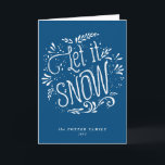 Laisser neiger | Carte de Noël<br><div class="desc">Carte de vacances Whimsical avec calligraphie moderne blanche. Une photo (plate et pliée) est disponible pour ce design. Cette carte personnalisable fait partie d'une collection de vacances "Let It Snow" - articles correspondants disponibles.</div>