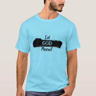Laissez Dieu Prévail T-shirt