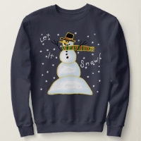 Laissez-le Sweatshirt de Noël des neigeurs