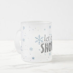 Laissez lui neiger tasse de flocon de neige