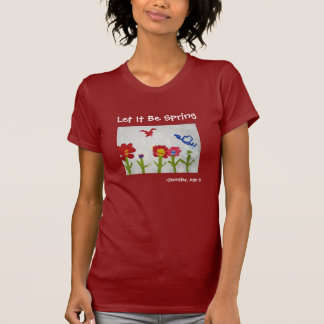 Laissez lui soyez T-shirt de ressort