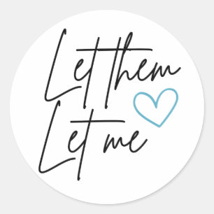 Laissez-Moi Rond Sticker