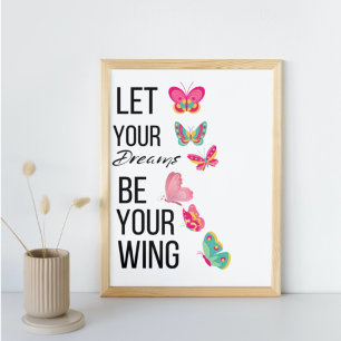 Laissez vos rêves être vos ailes Poster Motivation