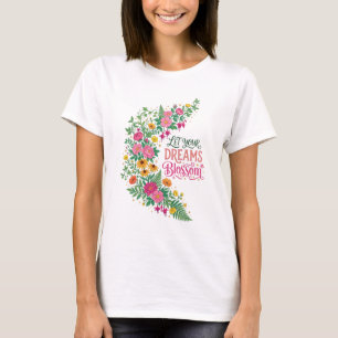 Laissez vos rêves s'épanouir T-Shirt à couronne fl