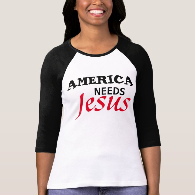 L'Amérique a besoin du T-shirt de JÉSUS (Devant)