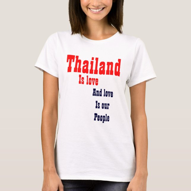 L'amour de la Thaïlande est nos t-shirts (Devant)