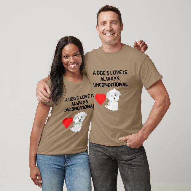 L'AMOUR D'UN CHIEN EST TOUJOURS UN T-shirt INCONDI (Unisexe)