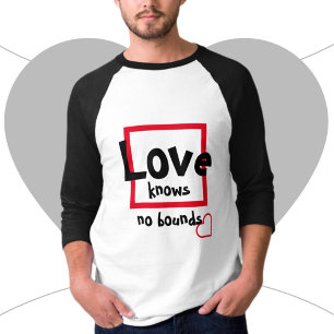 L'Amour Ne Connaît Aucune Limite T-Shirt