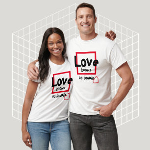 L'Amour Ne Connaît Aucune Limite T-Shirt